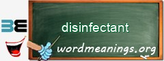 WordMeaning blackboard for disinfectant